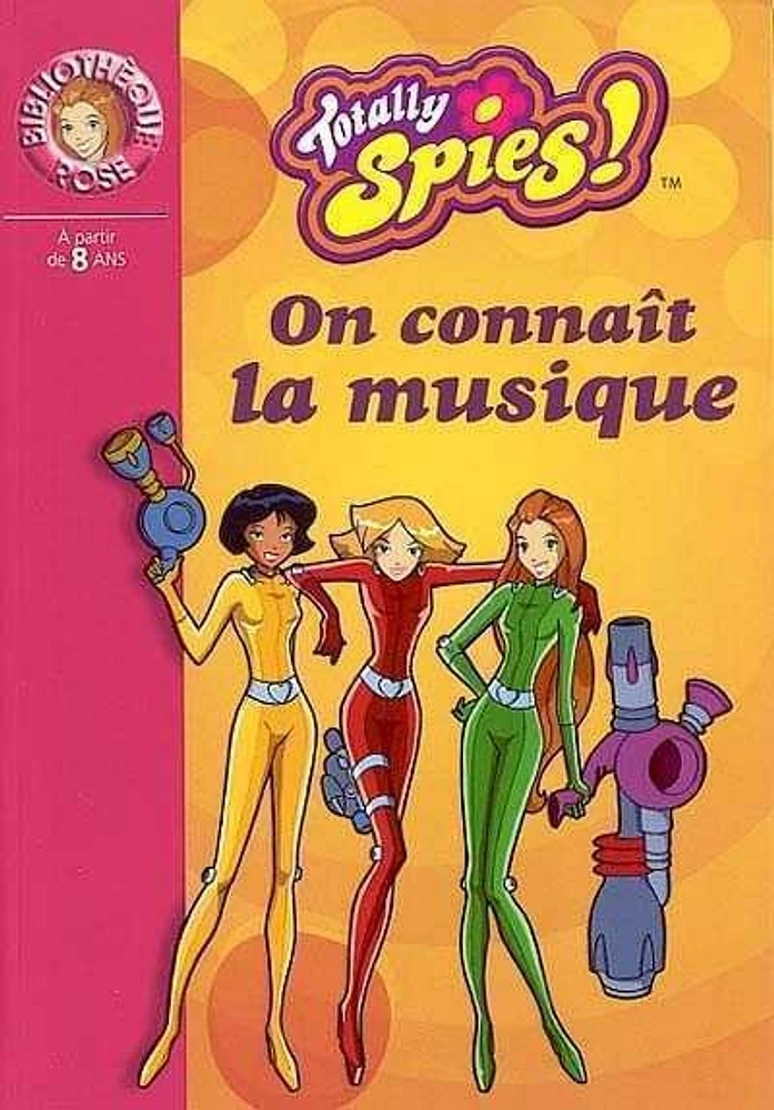 Totally Spies  : on ConnaÎt la