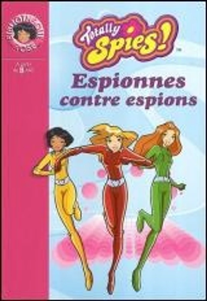 Totally Spies Vol. 3 / Espionnes Contre Espions