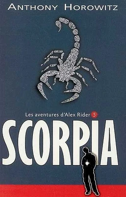 Alex Rider T.5 : Scorpia