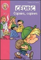 Cédric : Copains, Copines