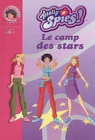 Camp des Stars /Totally Spies