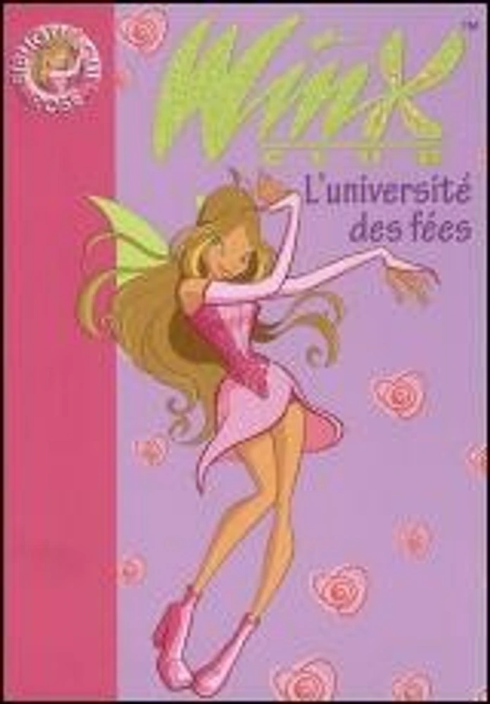 Winx Club T.3 : L'université des fées