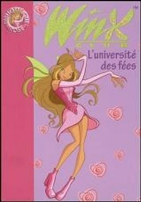 Winx Club T.3 : L'université des fées