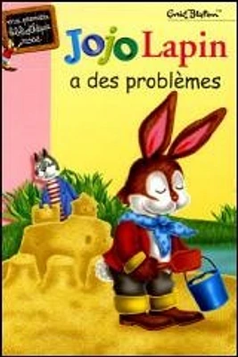 Jojo Lapin a des Problèmes