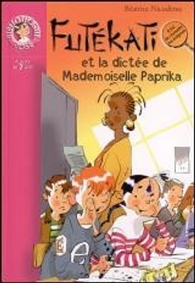 Futékati et la dictée de Mlle Paprika