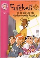 Futékati et la dictée de Mlle Paprika