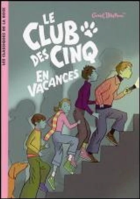 Le Club des Cinq en vacances