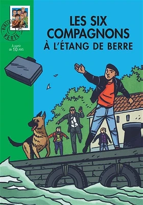 Les six Compagnons à l'étang de Berre