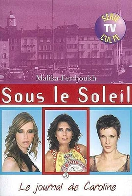 Journal de Caroline T. 3 (Le)