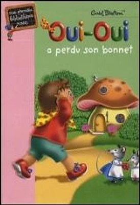 Oui-Oui a Perdu son Bonnet