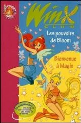 Pouvoirs de Bloom (Les) TT. 1 & 2