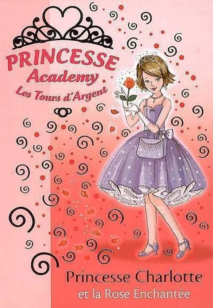 Princesse Charlotte et la Rose Enchantée T.7