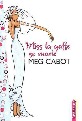 Miss la Gaffe Se Marie