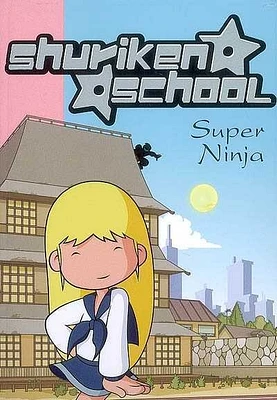 Super Ninja  T. 7 / Shuriken School