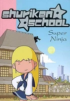 Super Ninja  T. 7 / Shuriken School