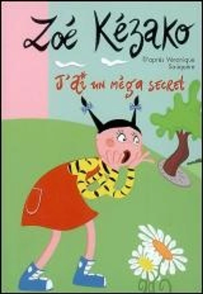 J'Ai un Méga Secret T.4