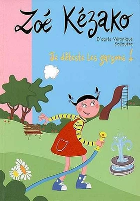 Je Déteste les Garçons T.8