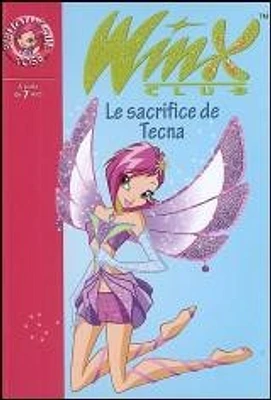 Sacrifice de Tecna (Le)-Winx Club