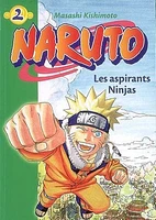 Aspirants Ninjas (Les) T.2