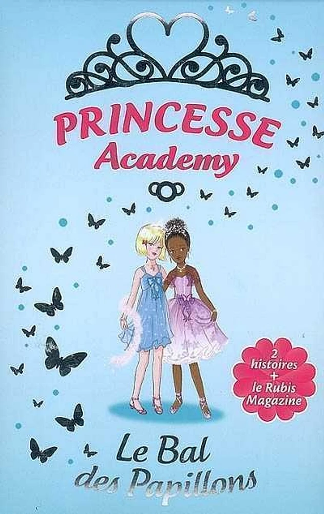 Princesse Academy - le Bal des Papillons