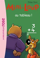 Mini-Loup T.18 : Mini-Loup au tableau !