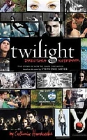 Twilight, le Tournage : Carnet de Notes