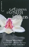 Liaisons d'Enfer au Paradis