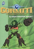 Il Faut Sauver Lucas ! T.01