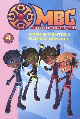 Mon Invention Super-géniale T.04