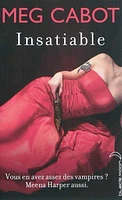 Insatiable