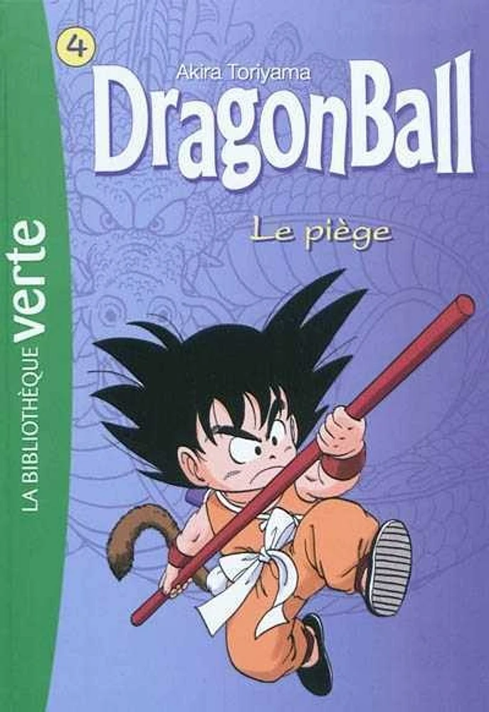 Dragon Ball T.4 : Le piège