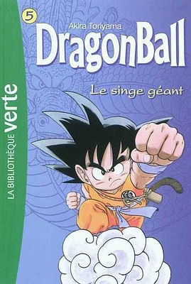 Dragon Ball T.5 : Le singe géant