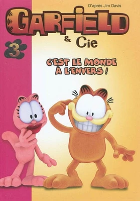 Garfield & Cie T.3 :C'est le monde à l'envers !