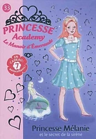 Princesse Mélanie et le Secret de la Sirène T.33