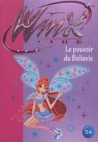 Pouvoir de Believix (Le) T.34