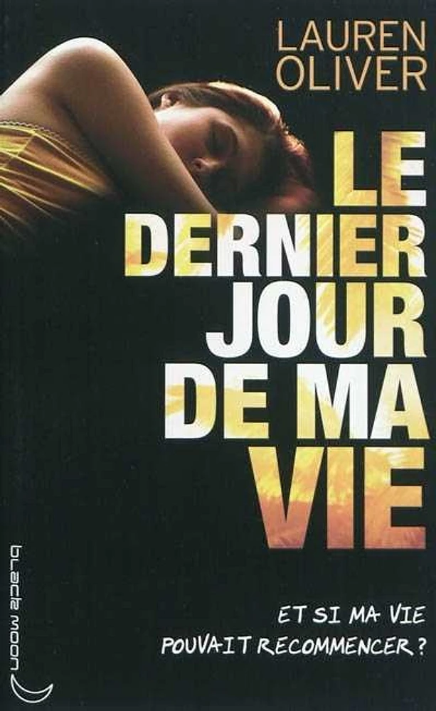 Dernier Jour de ma Vie (Le)