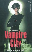 Vampire City T.4: La nuit des morts et des vivants