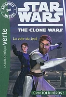 Star Wars.The Clone Wars T.1 : La voie du Jedi