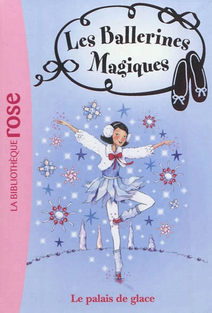 Les ballerines magiques T.19: Le palais de glace