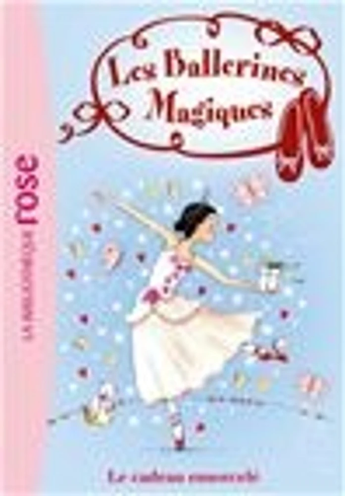 Les ballerines magiques, 17 T.17 : Le cadeau ensorcelé