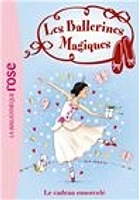 Les ballerines magiques, 17 T.17 : Le cadeau ensorcelé