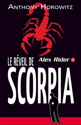 Alex Rider T.9 : Le réveil de Scorpia