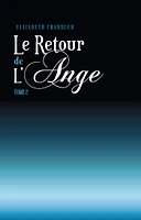 Le retour de l'ange T.2: Le retour de l'ange