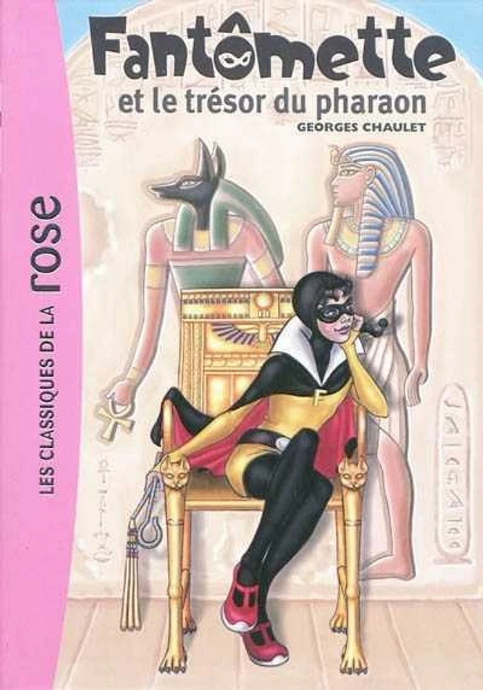 Fantômette et le Trésor du Pharaon T.16