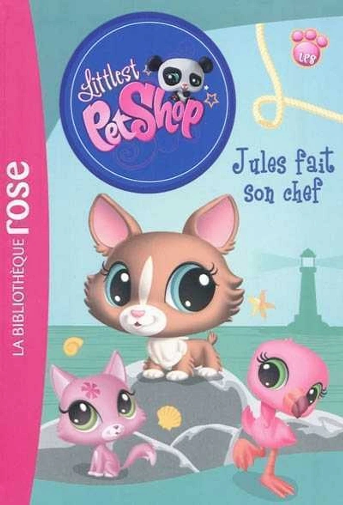 Littlest Petshop T.5: Jules fait son chef