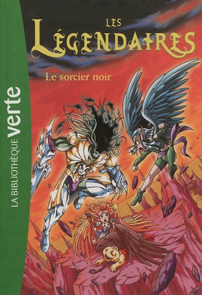 Les Légendaires T.4 : Le sorcier noir