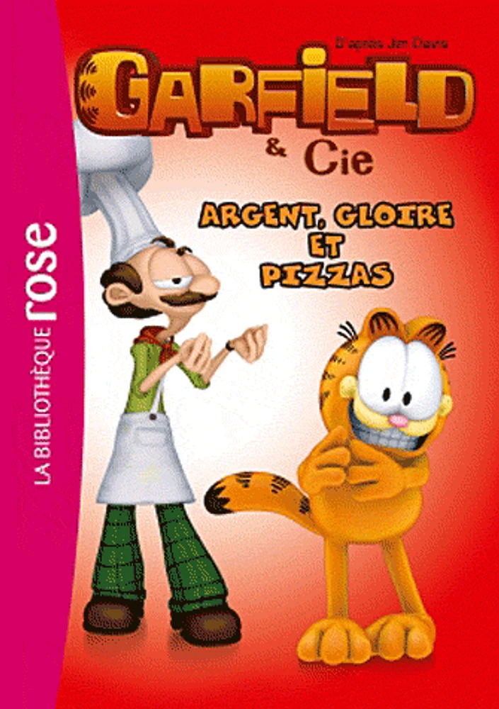 Garfield & Cie T.11: Argent, gloire et pizzas