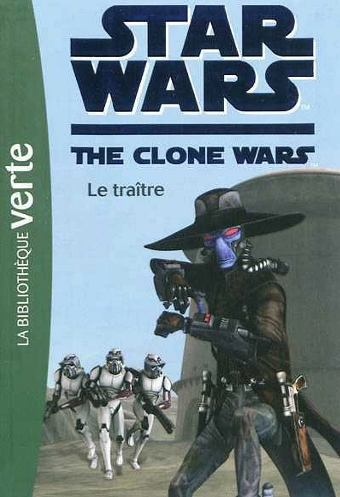 Star Wars : the clone wars T.11: Le traître