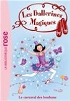 Les ballerines magiques T.20: Le carnaval des bonbons: Ma premièr