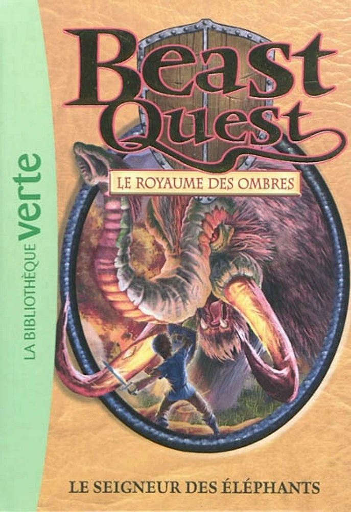 Beast Quest T.19 : Le seigneur des éléphants